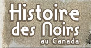 Histoire des Noirs au Canada