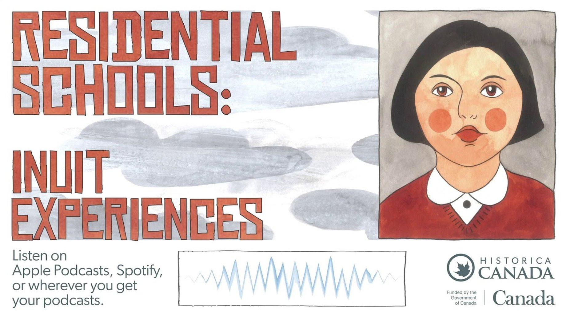 Residential Schools: Inuit Experiences