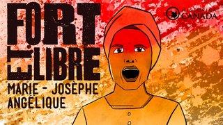Marie-Josèphe Angélique : Montréal en feu | Fort et libre