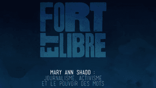 Épisode 4 | Mary Ann Shadd : Journalisme, activisme et le pouvoir des mots