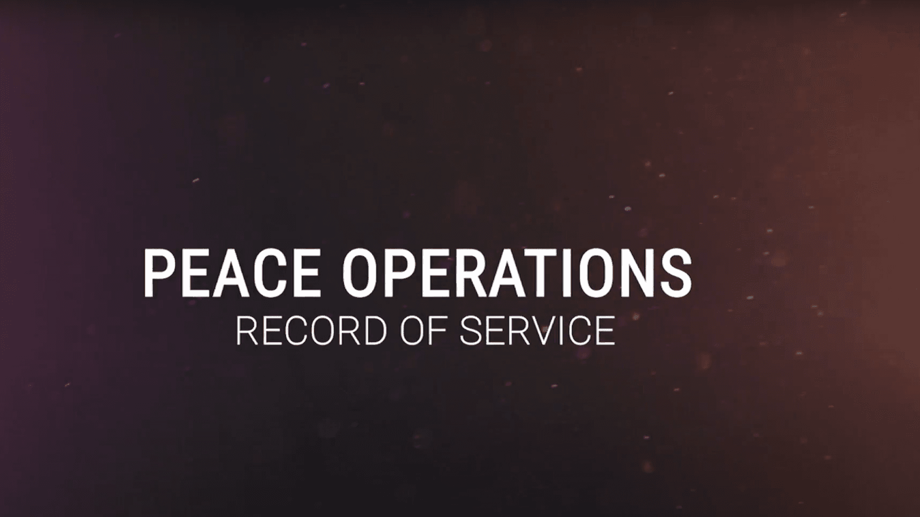 Record of Service: Peace Operations